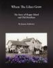 Where the Lilacs Grow: The Story of Happy Island and Old Meridean